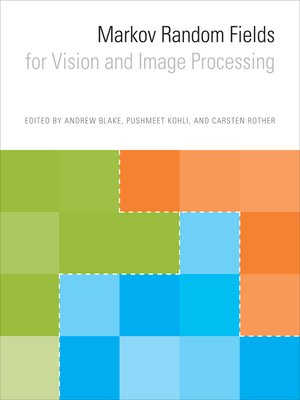 cover image of Markov Random Fields for Vision and Image Processing